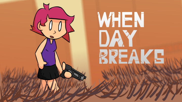 When Day Breaks