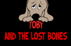 Toby And The Lost Bones Version 2.0