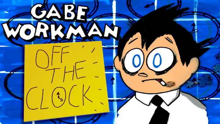 Gabe Workman: OFF The CLOCK