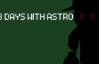 3 Days With Astro