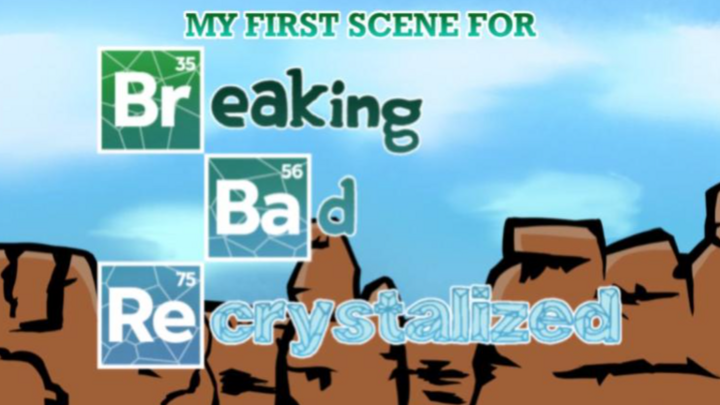 Breaking Bad Recrystallized Scene 1