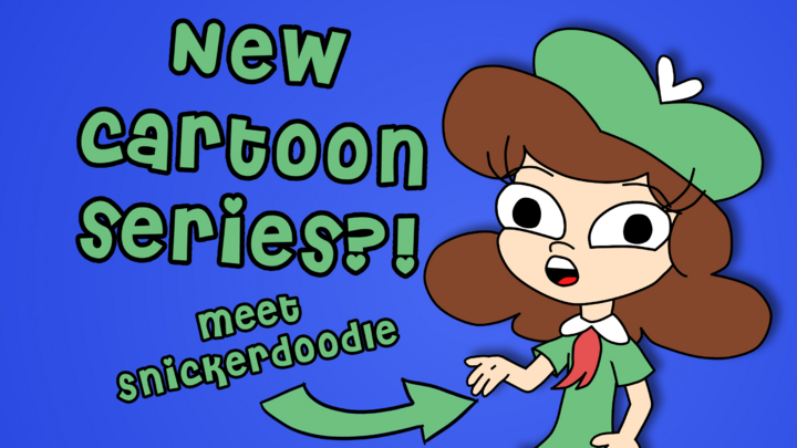 Meet Snickerdoodle! (Upcoming Cartoon Pilot Trailer)