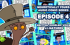 Neurotically Yours EP 4 (Audio Comic Book Series)
