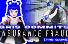 Gris Commits Insurance Fraud: The Game