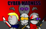 Cyber mdness