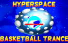 Hyperspace Basketball Trance
