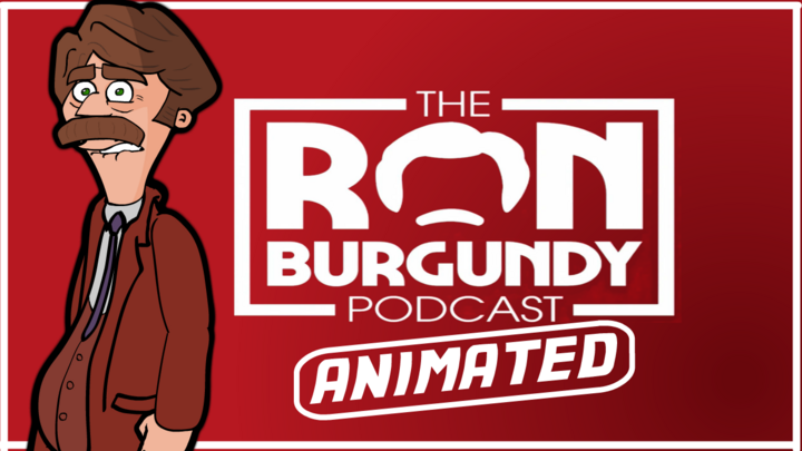 The Ron Burgundy Podcast: Animated