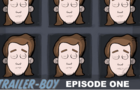 TRAILERBOY PILOT EPISODE