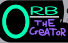 orb: the creator
