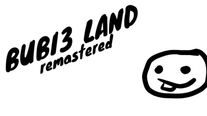 Bubi3 land remastered