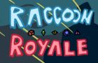 Raccoon Royale (GOTY edition)