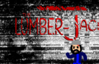 Lumber Jack - Horror Game (OLD)