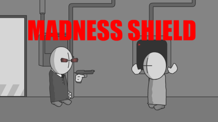 Madness Shield