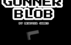 Gunner Blob [DEMO]