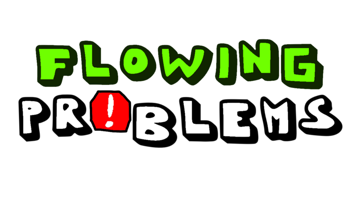 Flowing problems teaser trailer