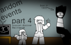 radnom events part 4(animation)