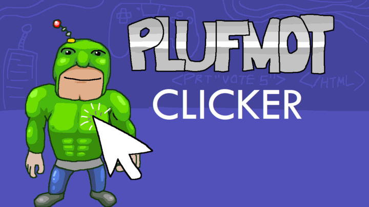 Plufmot Clicker!!!