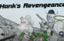 Hank's Revengence
