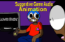 Suggestive Game Audio Animation