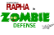 The Adventures of Rapha in Zombie Defense