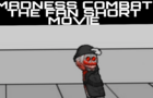 Madness combat the fan short movie