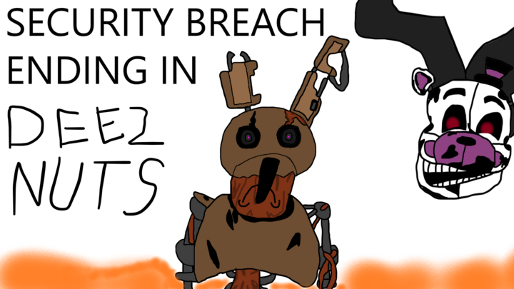 Security Breach Ending in deez nutshell