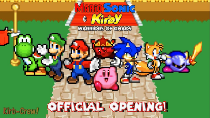 Mario, Sonic, and Kirby: Warriors of Chaos - Official Opening | Kirb-Crew