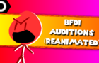 BFDI Auditions | Reanimated