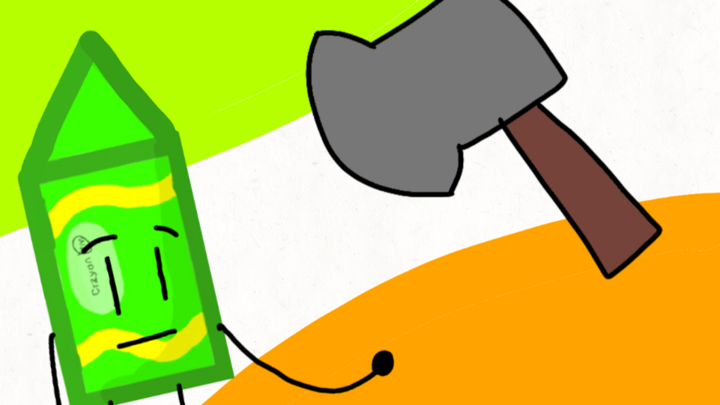 Green crayon gets hit by axe