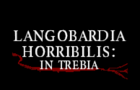 Langobardia Horribilis: in Trebia