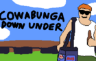 Cowabunga Down Under
