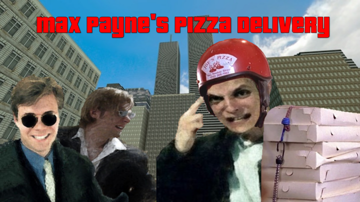 Max Payne's Pizza Delivery (2022, Remake)