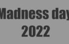 Madness-day-2022 :)