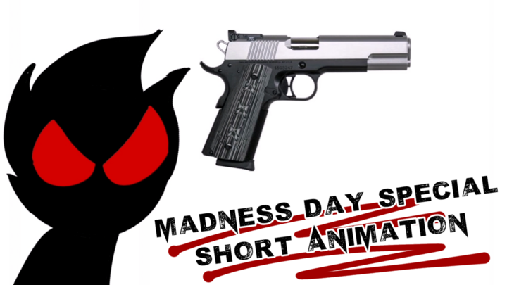 Auditor Has a GUN (OLD Animation) || #madnessday