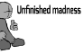 unfinished madness