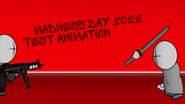 [ MadnessDay 2022 ] Short Animation
