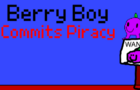 Berry Boy Commits Piracy