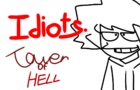 Idiots Shorts - Tower of Hell