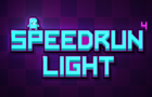 Speedrun for Light
