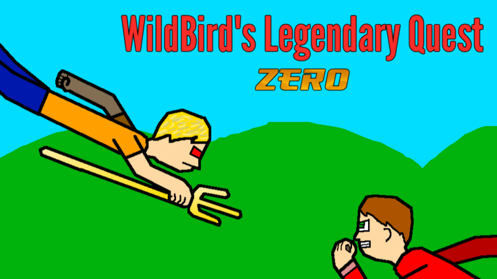 WildBird's Legendary Quest ZERO