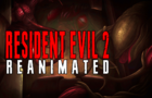 Resident Evil 2 REANIMATED