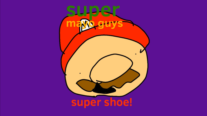 The Super Mayo Guys Super Shoe!