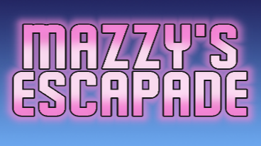 Mazzy's Escapade (DEMO)