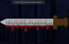 No More Plagues