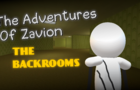 The Adventures Of Zavion - The Backrooms
