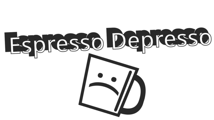 Espresso Depresso