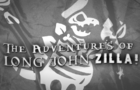 The Adventures of Long John Zilla FEAT. Crisp Rat