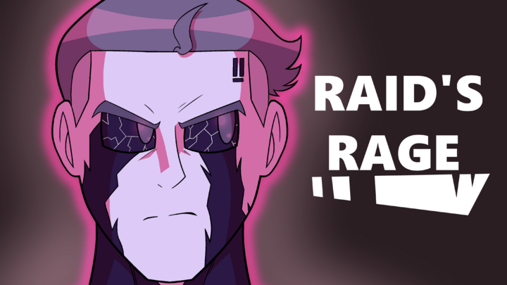 Raid's Rage Erupts