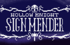 Hollow Knight: Sign Mender