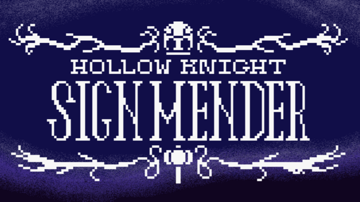 Hollow Knight: Sign Mender